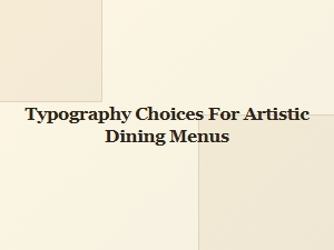 Crafting Artistic Menus with Typography